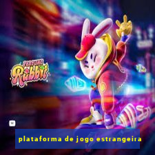 plataforma de jogo estrangeira